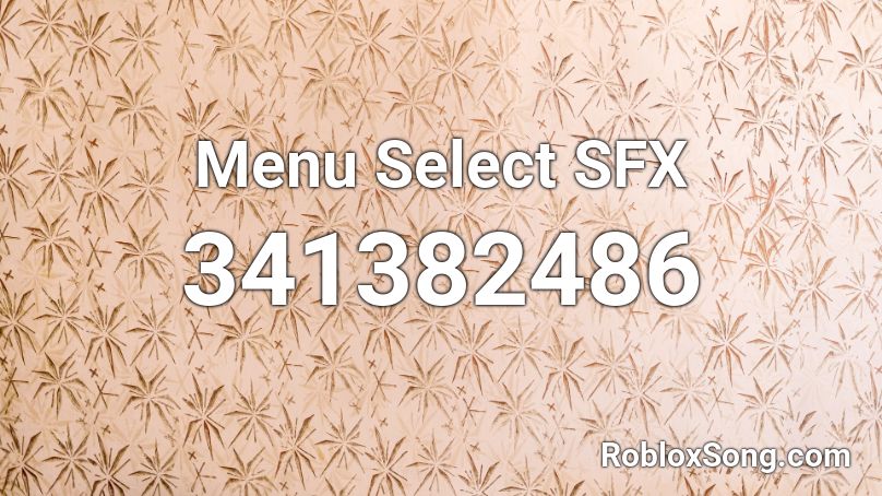 Menu Select SFX Roblox ID