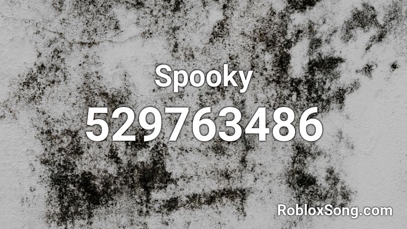 Spooky Roblox ID