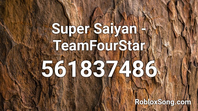 Super Saiyan - TeamFourStar Roblox ID