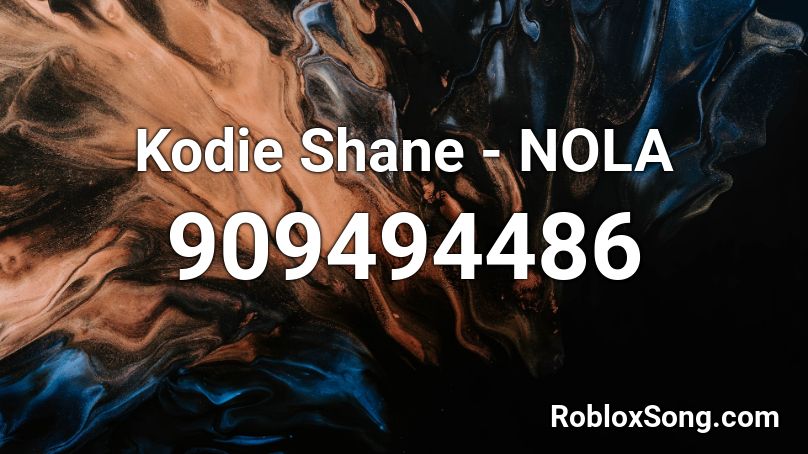 Kodie Shane - NOLA Roblox ID