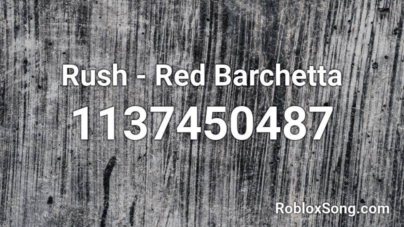 Rush - Red Barchetta Roblox ID