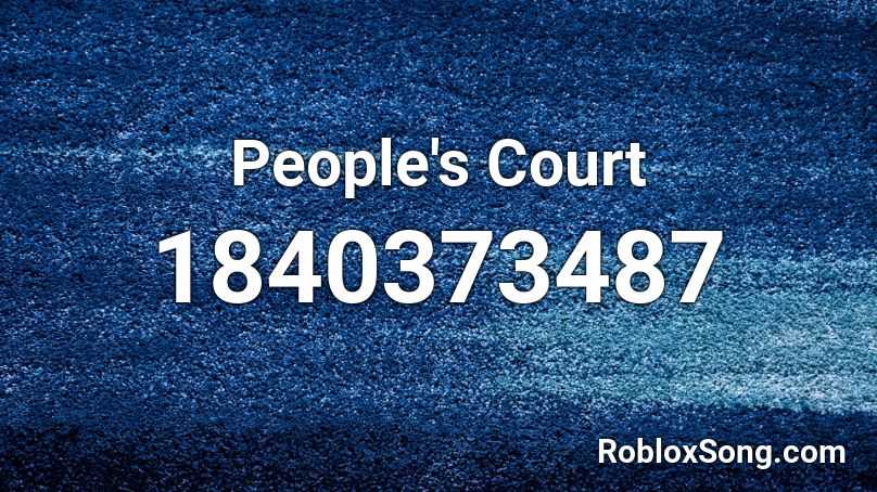 People's Court Roblox ID