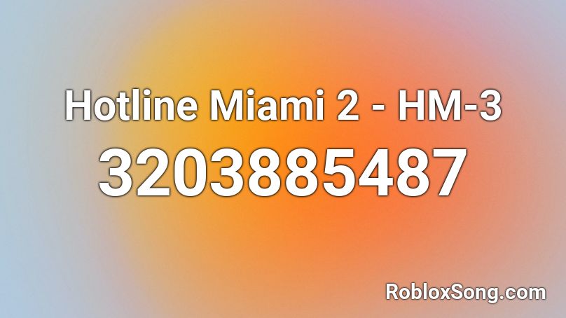 Hotline Miami 2 - HM-3 Roblox ID