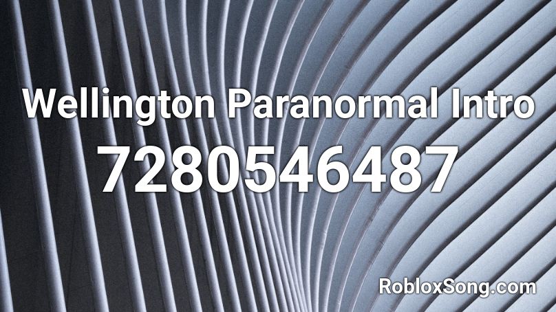 Wellington Paranormal Intro Roblox ID