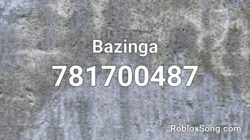 Bazinga Roblox ID