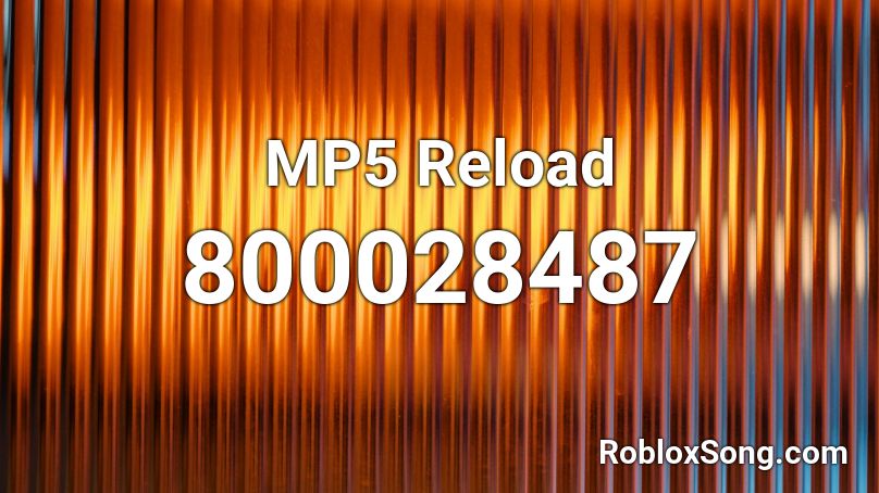 MP5 Reload Roblox ID