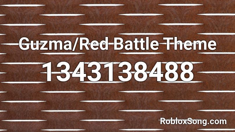 guzma/red battle Roblox ID