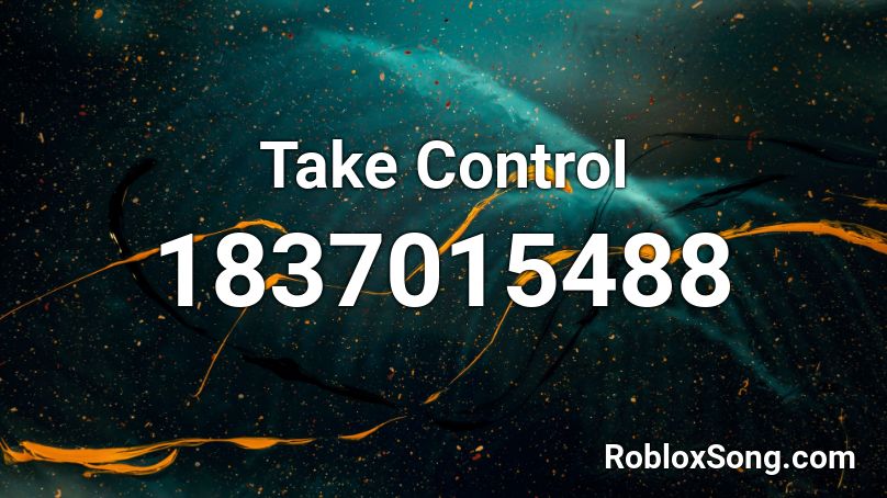 Take Control Roblox ID