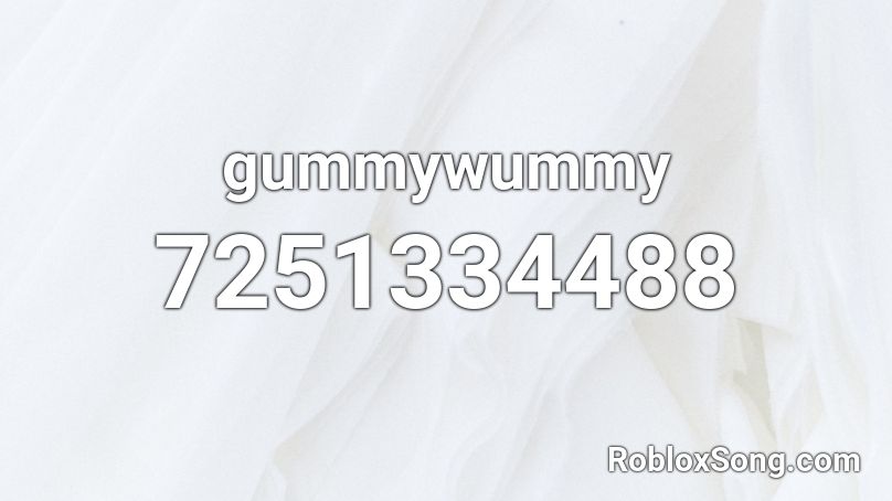 gummywummy Roblox ID