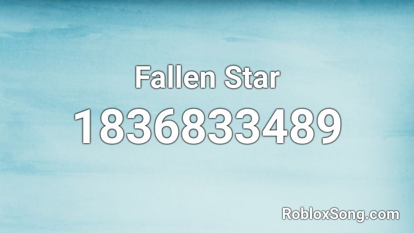 Fallen Star Roblox ID