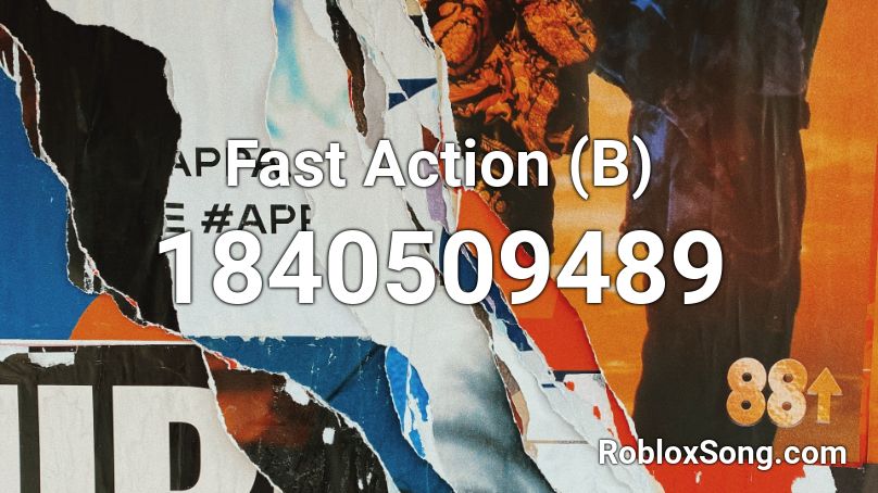 Fast Action (B) Roblox ID