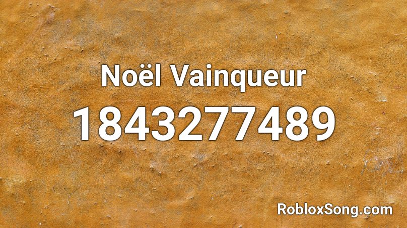 Noël Vainqueur Roblox ID