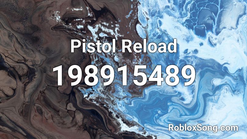 Pistol Reload Roblox ID