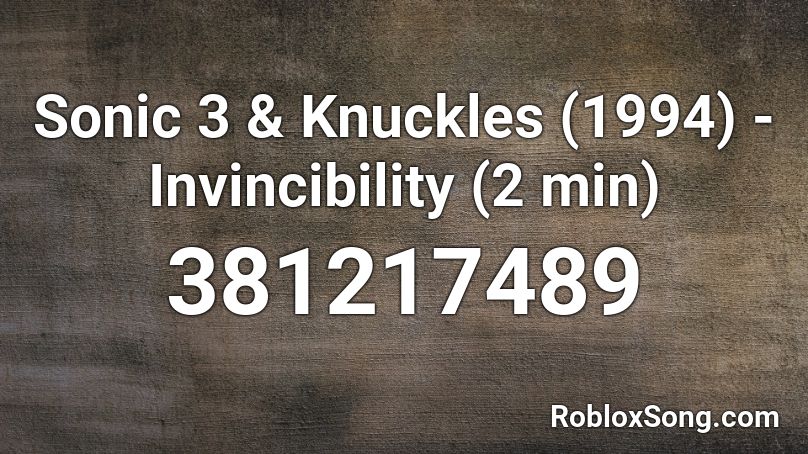 Sonic 3 Knuckles 1994 Invincibility 2 Min Roblox Id Roblox Music Codes - allahu akbar roblox id