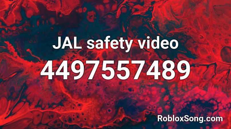 JAL safety video Roblox ID