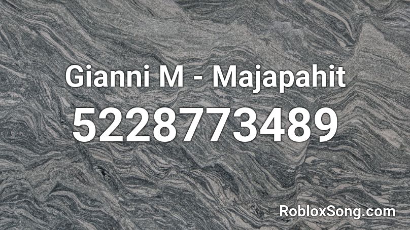 Gianni M - Majapahit Roblox ID