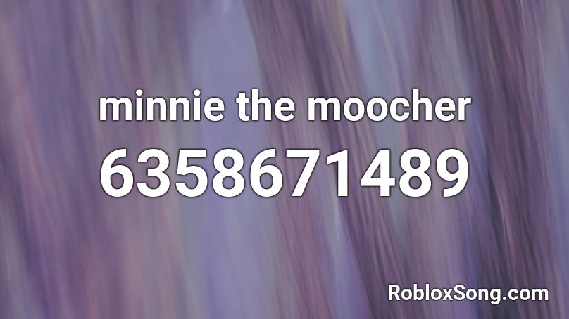 minnie the moocher Roblox ID