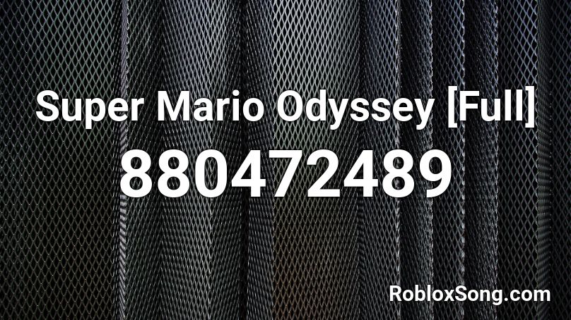 Super Mario Odyssey [Full] Roblox ID