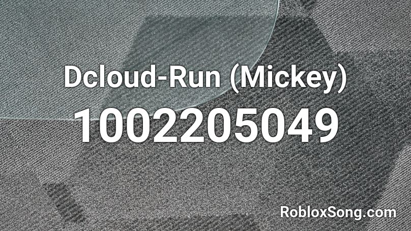 Dcloud-Run (Mickey) Roblox ID