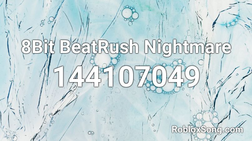 8bit Beatrush Nightmare Roblox Id Roblox Music Codes - roblox anthem 8bit