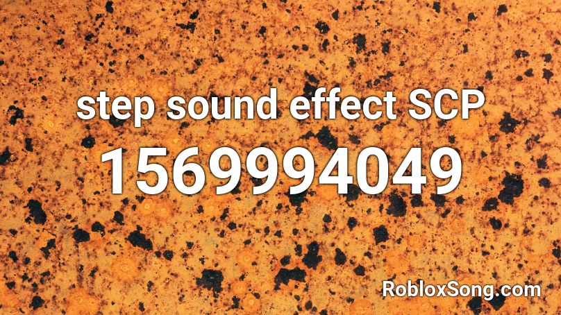 step sound effect SCP Roblox ID