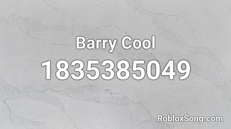 Barry Cool Roblox ID