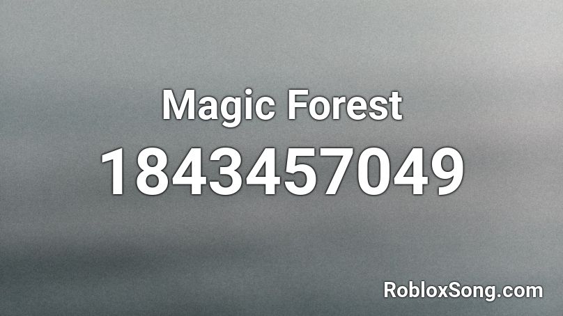 Magic Forest Roblox ID