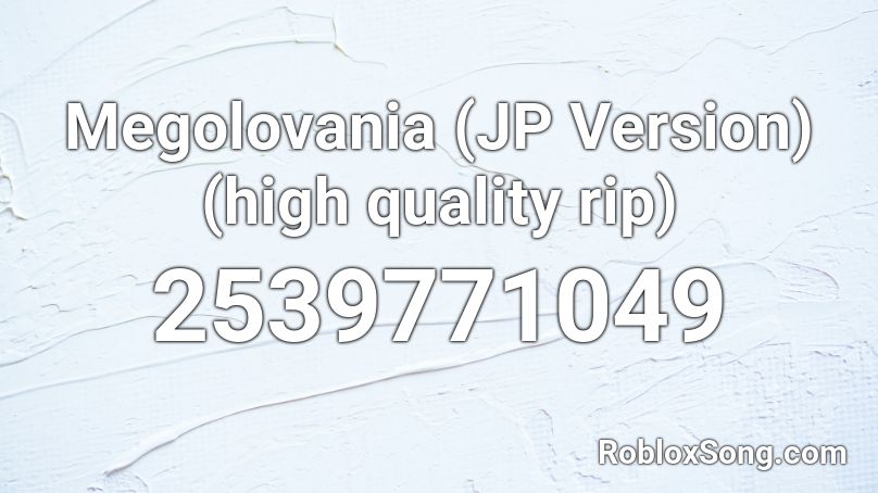 Megolovania (JP Version) (high quality rip) Roblox ID