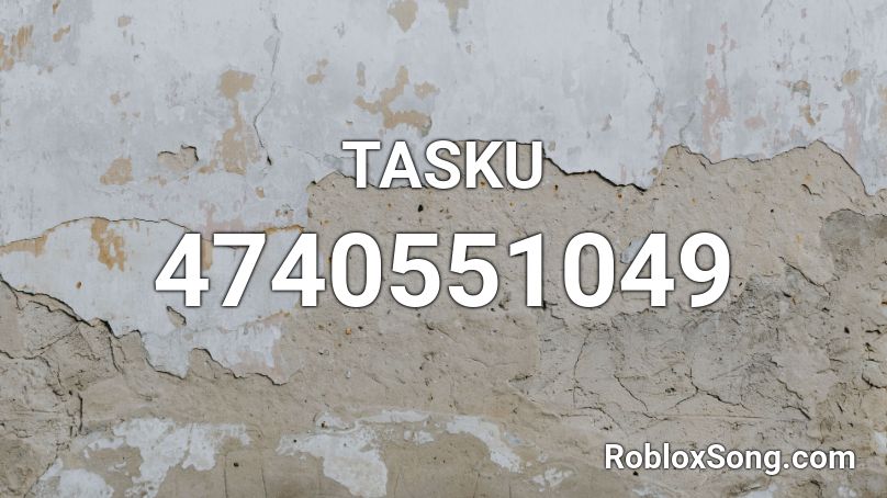 TASKU Roblox ID