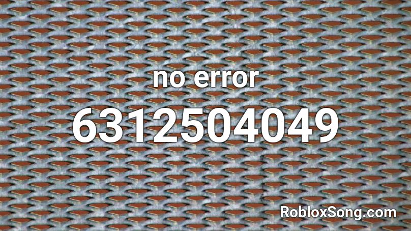 no error Roblox ID