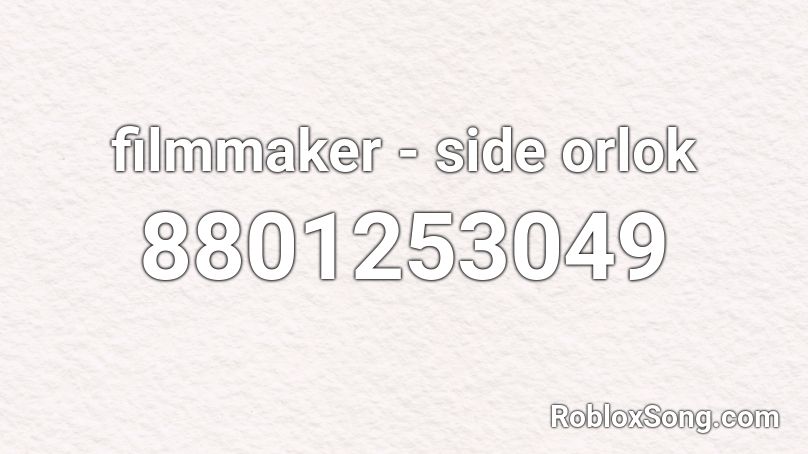 filmmaker - side orlok Roblox ID
