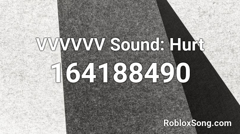 VVVVVV Sound: Hurt Roblox ID