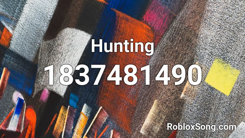 Hunting Roblox ID