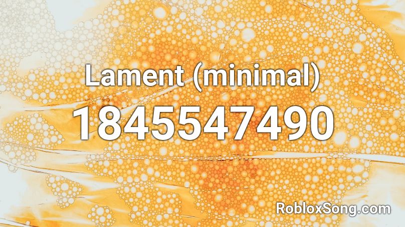 Lament (minimal) Roblox ID