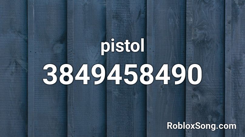 pistol Roblox ID