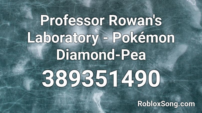 Professor Rowan's Laboratory - Pokémon Diamond-Pea Roblox ID