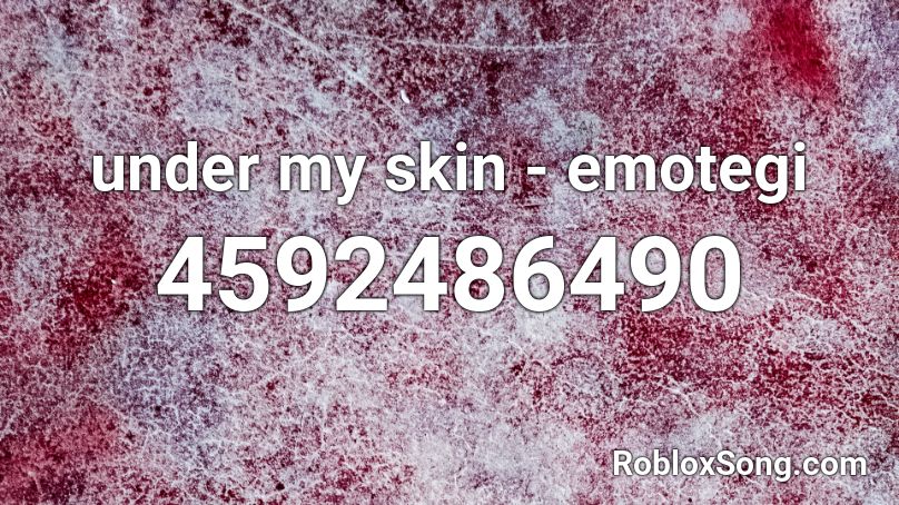 under my skin - emotegi Roblox ID