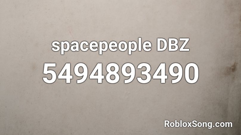 spacepeople DBZ Roblox ID