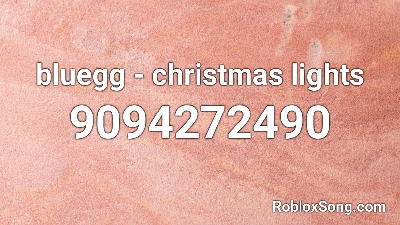 bluegg - christmas lights Roblox ID