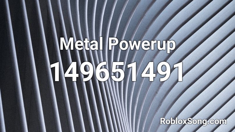 Metal Powerup Roblox ID
