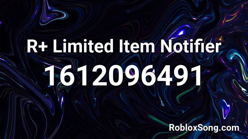 R Limited Item Notifier Roblox Id Roblox Music Codes - roblox catalog notifier ios