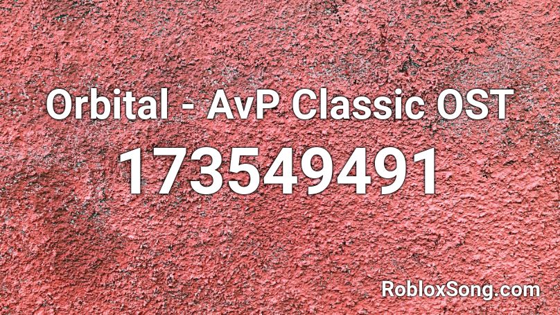 Orbital - AvP Classic OST Roblox ID
