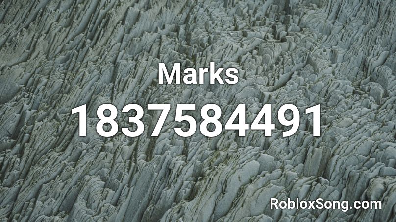 Marks Roblox ID