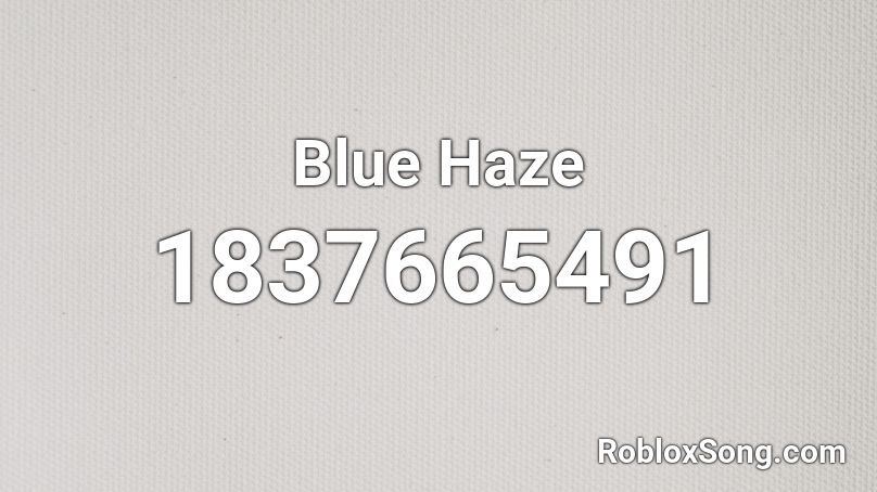 Blue Haze Roblox ID