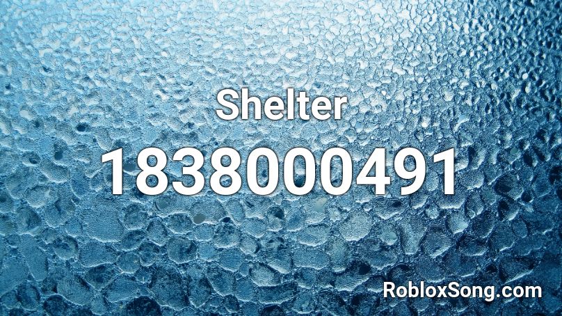 Shelter Roblox ID