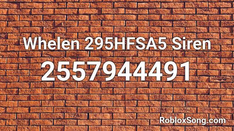 Whelen 295HFSA5 Siren Roblox ID