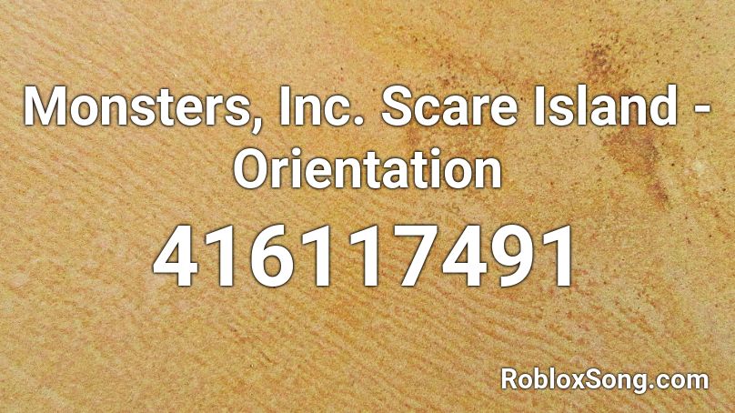 Monsters, Inc. Scare Island - Orientation Roblox ID