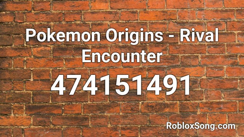 Pokemon Origins - Rival Encounter Roblox ID