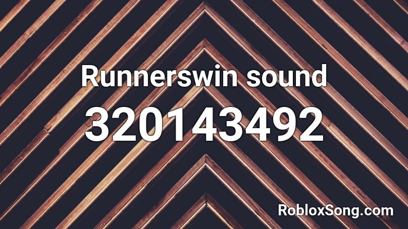 Runnerswin sound Roblox ID
