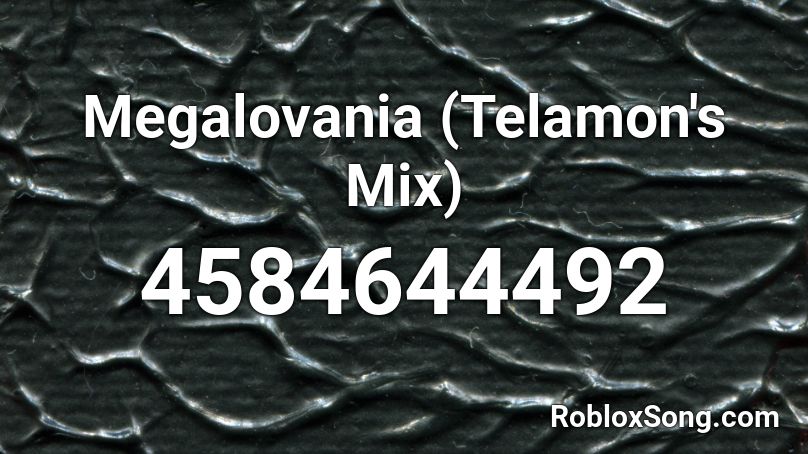 Megalovania (Telamon's Mix) Roblox ID